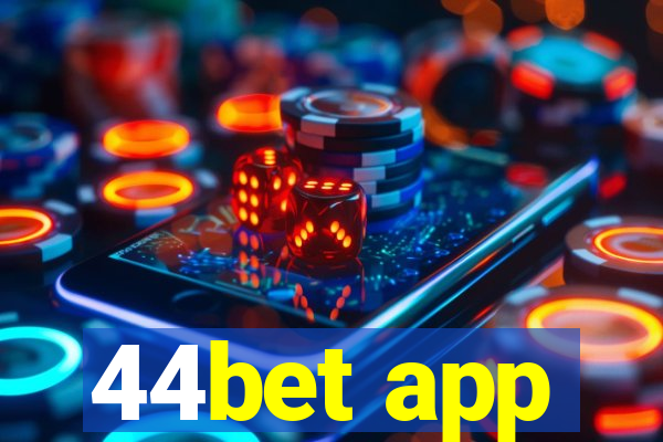 44bet app